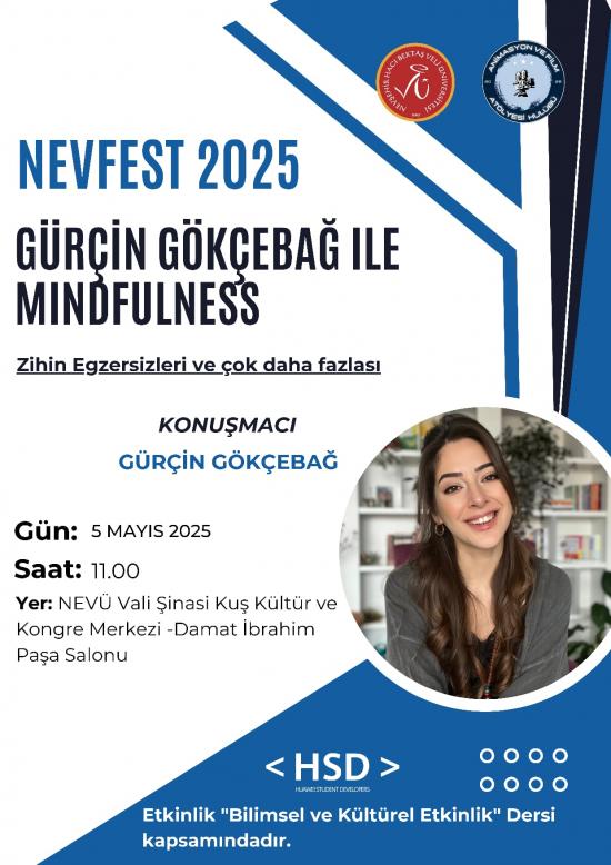 "NEVFEST 2025" Etkinlikleri Kapsamında Gürçin Gökçebağ İle MINDFULNESS Semineri