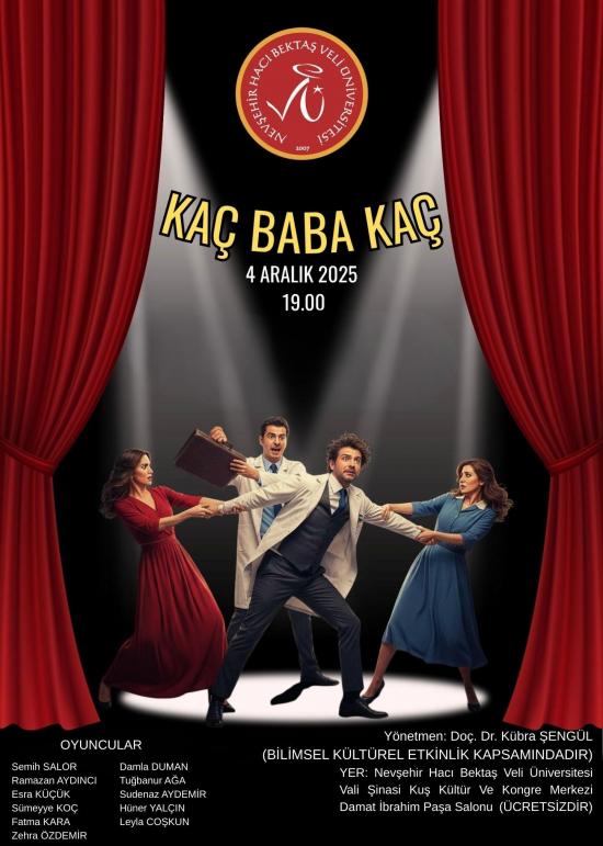 “Kaç Baba Kaç" Tiyatro Oyunu