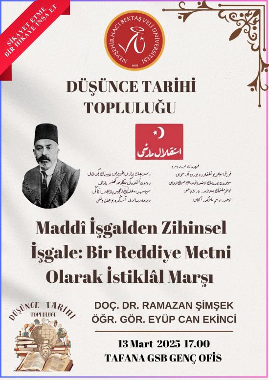 "Maddî İşgalden Zihinsel İşgale: Bir Reddiye Metni Olarak İstiklâl  Marşı"  Konulu Söyleşi