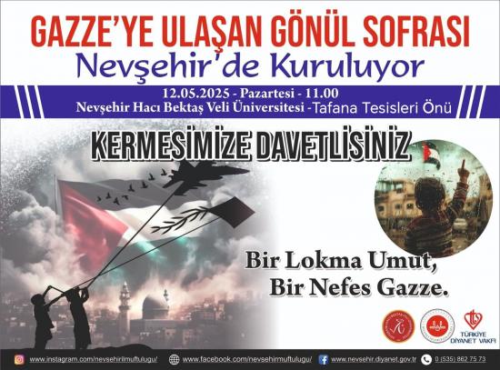 "Gazze'ye Ulaşan Gönül Sofrası Nevşehir'de Kuruluyor" Başlıklı Kermes