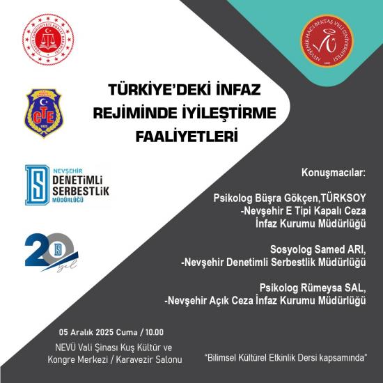 “Türkiye'deki İnfaz Rejiminde İyileştirme Faaliyetleri” Başlıklı Konferans