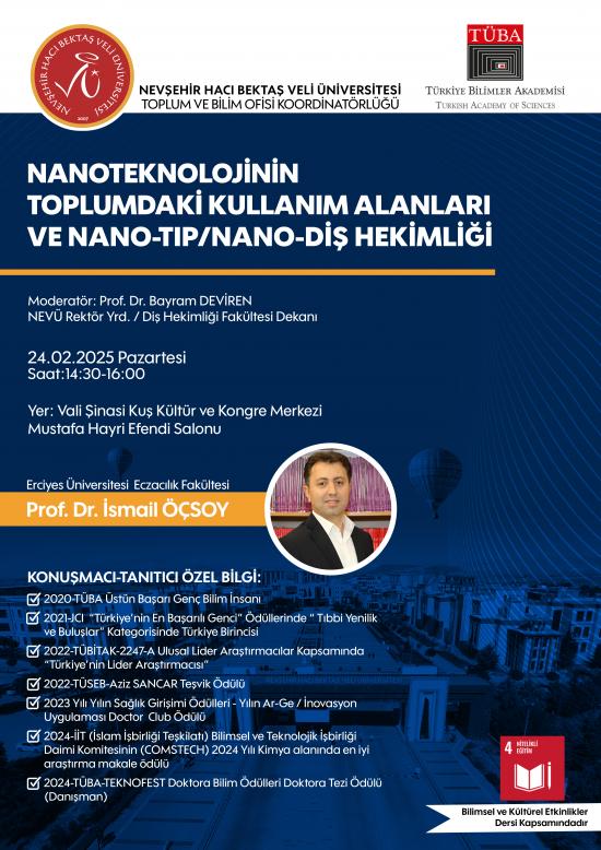 "Nanoteknolojinin Toplumdaki Kullanım Alanları ve Nano-Tıp/Nano-Diş Hekimliği" Başlıklı Konferans