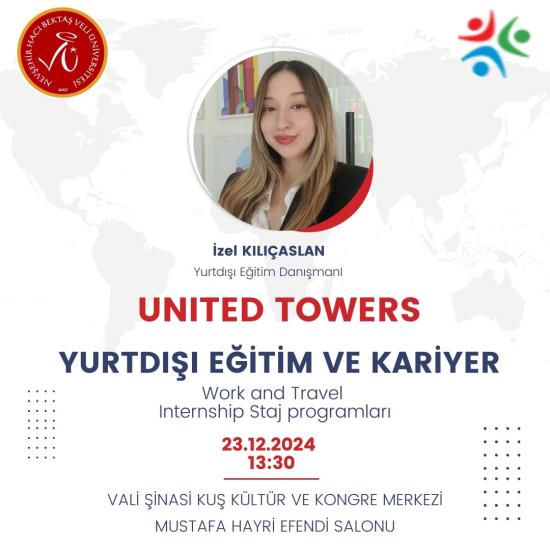 "United Towers ile Work and Travel Deneyimi" Konulu Panel 