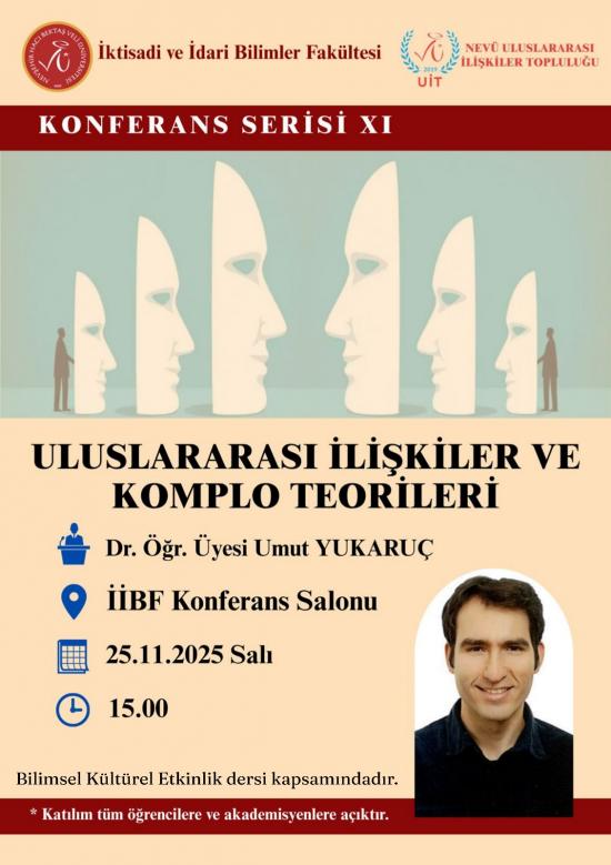 “Uluslararası İlişkiler ve Komplo Teorileri” Başlıklı Konferans