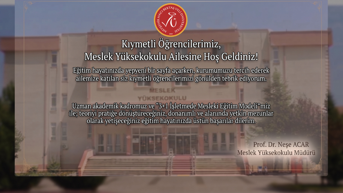 Meslek Yüksekokulu Ailesine Hoş Geldiniz