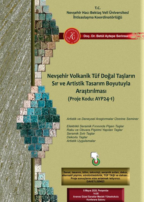 Nevşehir Tüfleri ve Sürdürülebilir Seramik Üretimi Üzerine Akademik Seminerler Düzenleniyor.