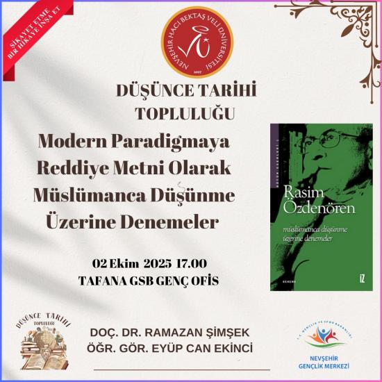 "Modern Paradigmaya Reddiye Metni Olarak Müslümanca Düşünme Üzerine Denemeler" Başlıklı Program