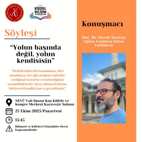 "Yolun Başında Değil, Yolun Kendisisin" Başlıklı Söyleşi