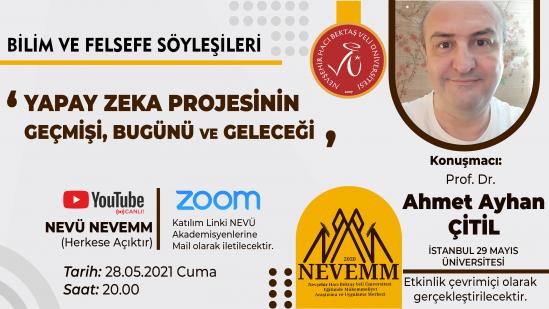 NEVEMM’den "Yapay Zeka Projesinin Geçmişi, Bugünü ve Geleceği” konulu Bilim ve Felsefe Söyleşisi