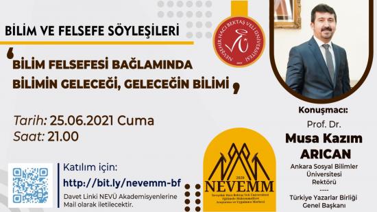 NEVEMM'den "Bilim Felsefesi Bağlamında Bilimin Geleceği, Geleceğin Bilimi” Konulu Bilim ve Felsefe Söyleşisi