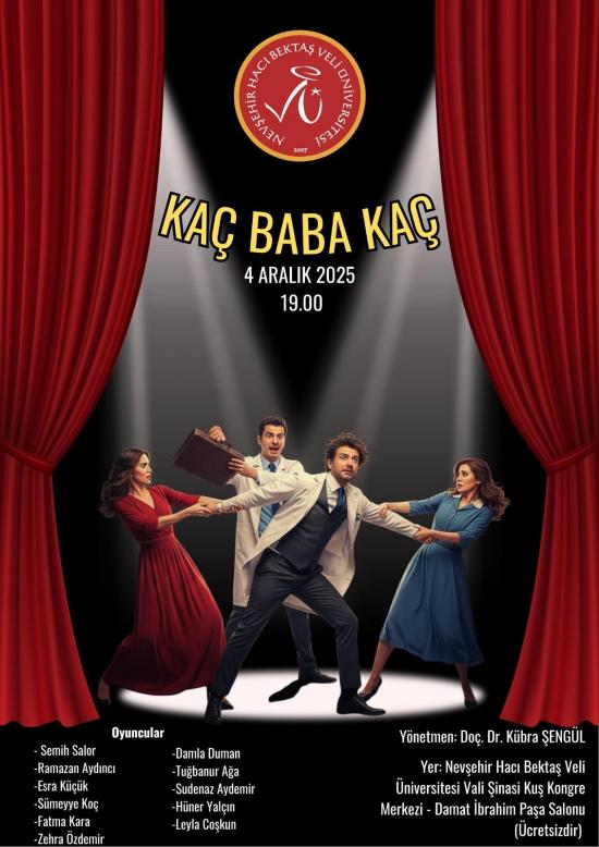 “Kaç Baba Kaç" Tiyatro Oyunu