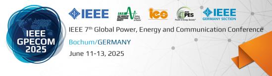 7. Uluslararası Küresel Güç, Enerji ve Haberleşme Konferansı (IEEE GPECOM2025) 