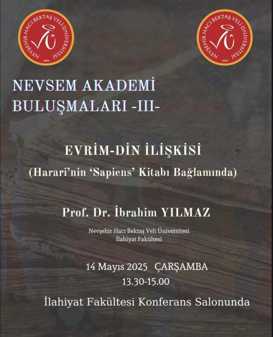 NEVSEM Akademi Buluşmaları-III / Evrim - Din İlişkisi