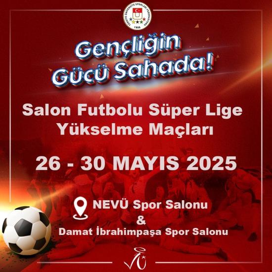  Salon Futbolu Süper Lig'e Yükselme Müsabakaları