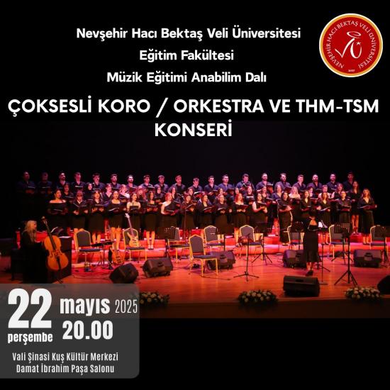 Çoksesli Koro / Orkestra ve THM-TSM Konseri