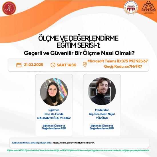 “Ölçme ve Değerlendirme Eğitim Serisi -1: Geçerli ve Güvenilir Bir Ölçme Nasıl Olmalı?” Başlıklı Çevrimiçi Eğitim