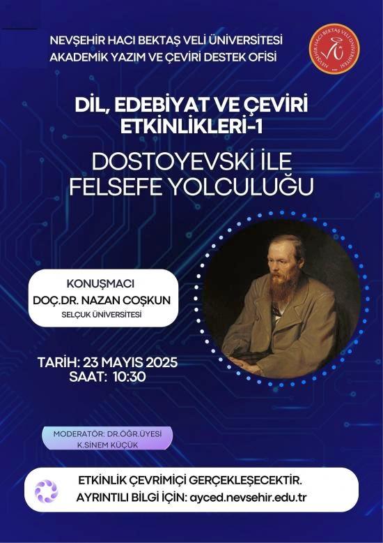 NEVÜ Akademik Yazım ve Çeviri Destek Ofisi (AYCED) Dil, Edebiyat ve Çeviri Etkinlikleri I: Dostoyevski İle Felsefe Yolculuğu