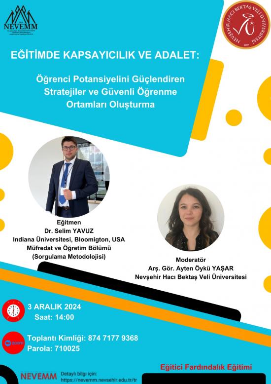 “Eğitimde Kapsayıcılık ve Adalet: Öğrenci Potansiyelini Güçlendiren Stratejiler ve Güvenli Öğrenme Ortamları Oluşturma” Başlıklı Eğitim