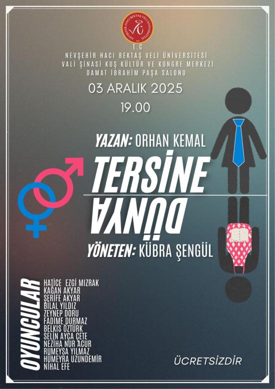 "Tersine Dünya” Tiyatro Oyunu