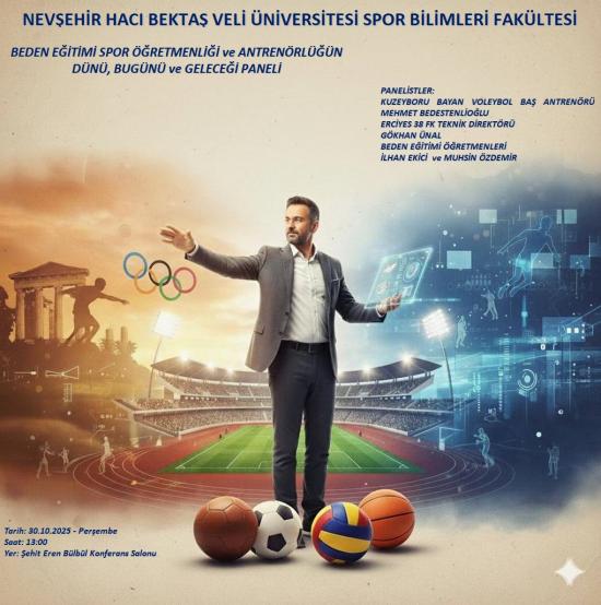“Beden Eğitimi ve Spor Öğretmenliği ile Antrenörlüğün Dünü, Bugünü ve Geleceği” Konulu Panel