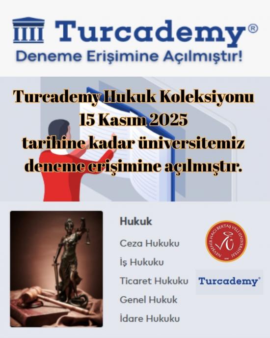 Turcademy Veritabanı Hukuk Koleksiyonu Üniversitemiz Deneme Erişimine Açılmıştır