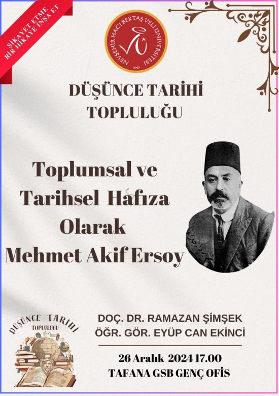  "Tarihsel ve Toplumsal Hafıza Olarak Mehmet Akif Ersoy" Başlıklı Söyleşi