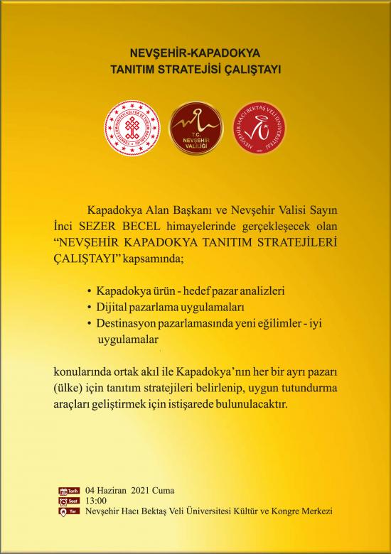 T.C. Kültür ve Turizm Bakanlığı, Nevşehir Valiliği ve NEVÜ İşbirliğiyle ‘Nevşehir Kapadokya Tanıtım Stratejisi Çalıştayı’ Düzenlenecek