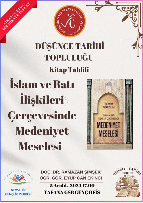 "İslâm ve Batı İlişkileri Çerçevesinde Medeniyet Meselesi" İsimli Kitap Tahlili